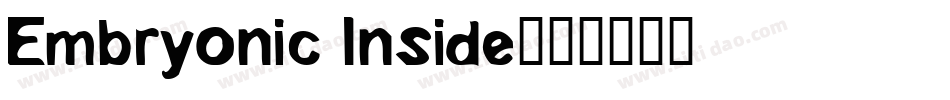 Embryonic Inside字体转换